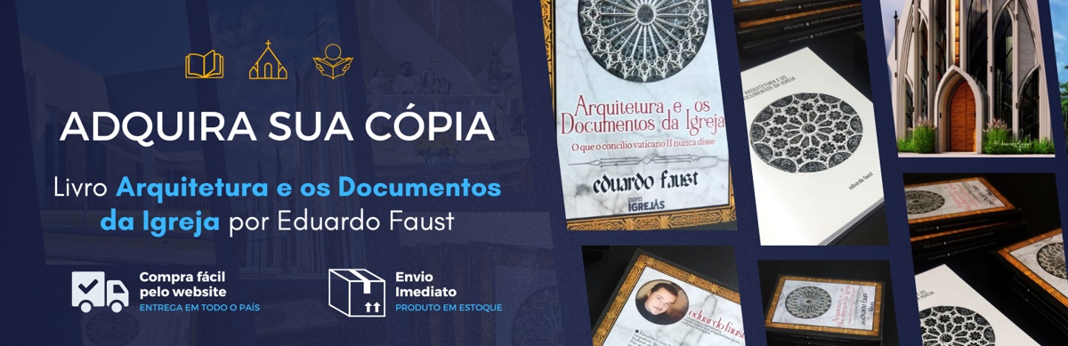 PARA IGREJAS - Banner Livro Faust - Arquitetura e os Documentos da Igreja